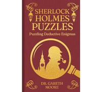 Sherlock Holmes Puzzles: Puzzling Deductive Enigmas (Sirius Ornate Puzzles)
