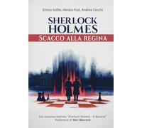 SHERLOCK HOLMES: Scacco alla regina