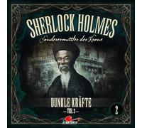 Sherlock Holmes - Sherlock Holmes 02 - Dunkle Kräfte Teil 2