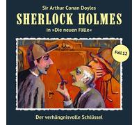 Sherlock Holmes - Sherlock Holmes - Die Neuen Fälle - Fall 12 : Der verhängnisvolle Schlüssel