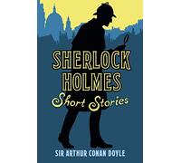 Sherlock Holmes Short Stories