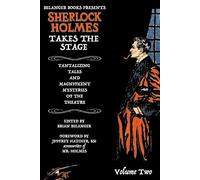 Sherlock Holmes Takes the Stage Volume Two: 2