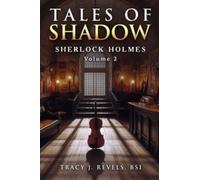 Sherlock Holmes : Tales of Shadow