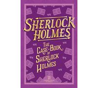 Sherlock Holmes: The Case-Book of Sherlock Holmes: 9 (The Complete Sherlock Holmes Collection (Cherry Stone))