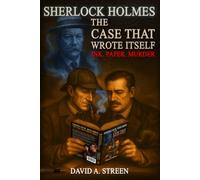 SHERLOCK HOLMES: The Case That Wrote Itself: Ink. Paper. Murder