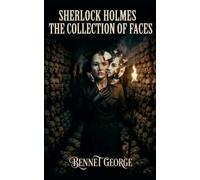 Sherlock Holmes - The Collection of Faces: 3 (Sherlock Holmes - Mirror of Justice)