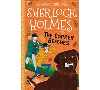 Sherlock Holmes: The Copper Beeches (Easy Classics): 12 (The Sherlock Holmes Children's Collection: Mystery, Mischief and Mayhem (Easy Classics))