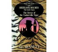 Sherlock Holmes The Early Cases: The Terror of the Tankerville Tiger