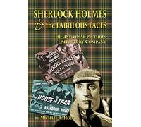 Sherlock Holmes & the FabulousFaces - The Universal Pictures Repertory Company