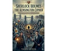 Sherlock Holmes - The Kensington Cipher: 1 (Sherlock Holmes - The Palladium Chronicles)