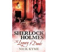 Sherlock Holmes - The Legacy of Deeds