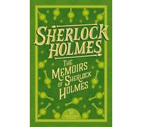 Sherlock Holmes: The Memoirs of Sherlock Holmes: 6 (The Complete Sherlock Holmes Collection (Cherry Stone))