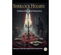 Sherlock Holmes/ The Mystery of the Poisoned Christmas Dinner
