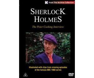 Sherlock Holmes - The Peter Cushing Interview - Depictions On Screen [DVD]