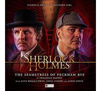 Sherlock Holmes: The Seamstress of Peckham Rye