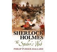 Sherlock Holmes - The Spider's Web: 16 (The New Adventures of Sherlock Holmes)