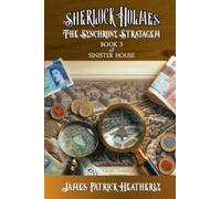 Sherlock Holmes : The Synchrony Stratagem