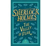 Sherlock Holmes: The Valley of Fear