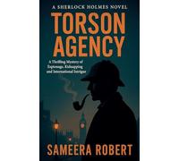 Sherlock Holmes: Torson Agency A Thrilling Mystery of Espionage, Kidnapping and International Intrigue novel