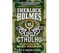 Sherlock Holmes vs. Cthulhu: The Adventure of the Deadly Dimensions (Cthulhu Vs. Sherlock)