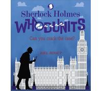 Sherlock Holmes Whodunits: Can You Crack the Case?: 50 Puzzle Mysteries to Solve (Arcturus Classic Puzzles)