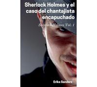 Sherlock Holmes y el Caso del Chantajista Encapuchado: 1