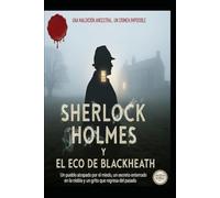 SHERLOCK HOLMES Y EL ECO DE BLACKHEATH