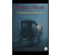 SHERLOCK HOLMES Y LA COMPAÑÍA DEL HANSOM CAB