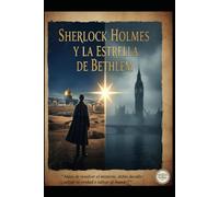 Sherlock Holmes y la Estrella de Bethlem