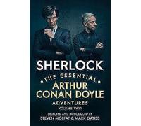 Sherlock: The Essential Arthur Conan Doyle Adventures Volume 2
