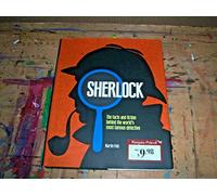 Sherlock: The facts & fiction behind the world's most famous detective