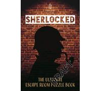 Sherlocked! The official escape room puzzle book