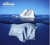 The Sherlocks - Under Your Sky
