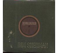 Sherman Bim - Bewildered