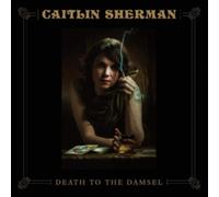 SHERMAN CAITLIN - DEATH TO THE DAMSEL - Vinyl Record - N600z