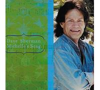 Sherman, Dave - Michelles Song