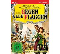 Sherman, George - Gegen alle Flaggen Against All Flags Furioses PiratenAbenteuer mit Errol Flynn und Anthony Quinn Pidax FilmKlassiker