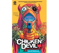 Sherman, Hayden - CHICKEN DEVIL: Under Pressure