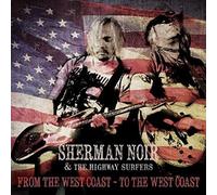Sherman Noir & The Highway Surfers - From The Westcoast - To The Westcoast