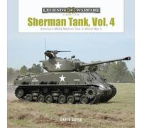 Sherman Tank, Vol. 4: The M4A3 Medium Tank in World War II and Korea by David...