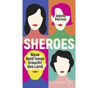 Sheroes: Neue Held*innen braucht das Land