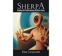 Sherpa: Breaking with Tradition Because We Have a Choice