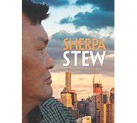 Sherpa Stew: The Climb Beyond the Summit