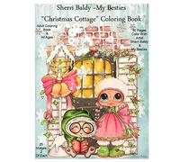 Sherri Baldy My Besties Christmas Cottage Coloring Book