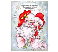 Sherri Baldy My Besties Santa's Little Helpers Coloring Book