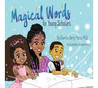 Sherrita Berry-Pettus Magical Words for Young Scholars Paperback Book Sherrita Berry-Pettus Multicolor