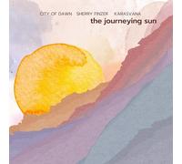 Sherry Finzer & City Of Dawn & Karasvana - The Journeying Sun
