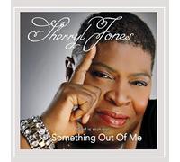 Sherryl Jones - (God Is Making) Something Out of Me
