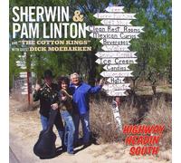 Sherwin & Pam Linton - Highway Headin' South