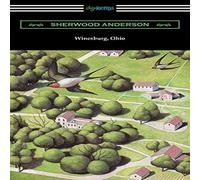 Sherwood Anderson Winesburg, Ohio (with an Introduction by Ernest Boyd) Paperback Book Sherwood Anderson Multicolor